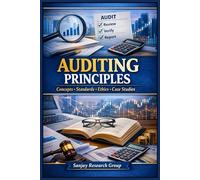 Audit Principles: Concepts, Standards, Ethics, Case Studies (Business Study Books By Sanjay Mandavi)