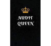 Audit Queen: Women's Notebook Journal Gift for Accountants, CPA's, Auditors, Accounting and Spreadsheet Lovers, Finance Professionals