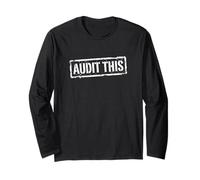 Audit This Accountant Financial Tax Analysis Bookkeeper Long Sleeve T-Shirt
