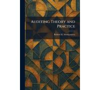 Auditing Theory and Practice