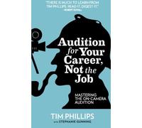 Audition for Your Career, Not the Job