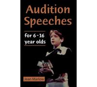 Audition Speeches 6-16 Year Olds