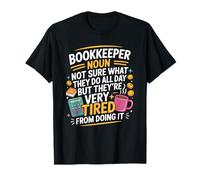 Auditor CPA Accounting, I'm A Bookkeeper and I Know Things T-Shirt