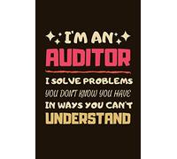Auditor Gifts: Lined Notebook Journal Paper Blank, a Funny Gift for Auditor to Write in (Volume 1)