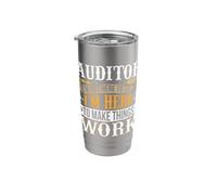 Auditor I'm Here to Make Things Work Stainless Steel Insulated Tumbler