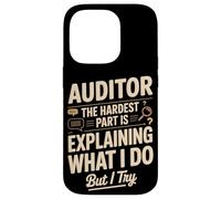 Auditor The Hardest Part Is Explaining What I Do Case for iPhone 14 Pro