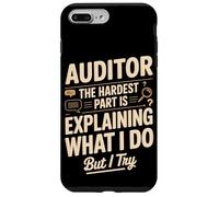 Auditor The Hardest Part Is Explaining What I Do Case for iPhone 7 Plus/8 Plus