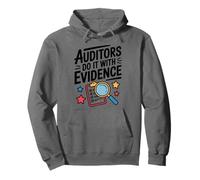 Auditors Do It With Evidence, Auditing Accountant Bookkeeper Pullover Hoodie