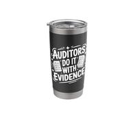 Auditors Do It with Evidence, Auditing Bookkeeper Accountant Stainless Steel Insulated Tumbler