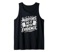 Auditors Do It with Evidence, Auditing Bookkeeper Accountant Tank Top