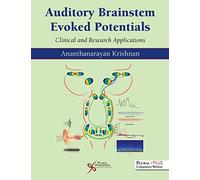 Auditory Brainstem Evoked Responses: Clinical and Research Applications