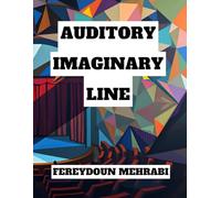 Auditory Imaginary Line: Acting and Directing in Auditory and Radio Drama