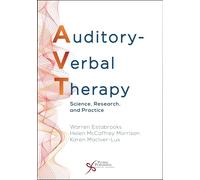 Auditory-Verbal Therapy: Science, Research, and Practice