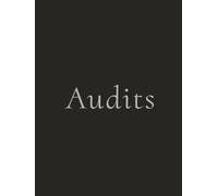 Audits: Auditors Inspection Book For Collecting and Documenting Audit Evidence, Nonconformances, observations, and Records