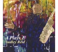 Audley Reid - Plays E
