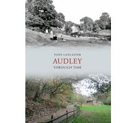 Audley Through Time