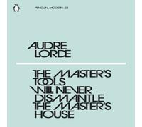 Audre Lorde Master's Tools Will Never Dismantle the Master's House Paperback Book Audre Lorde Multicolor