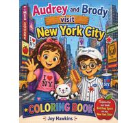 Audrey and Brody Visit New York City Coloring Book: The Messy Adventures of Audrey and Brody