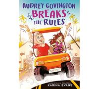 Audrey Covington Breaks the Rules