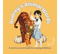 Audrey's Animal Words: A word search book for young children