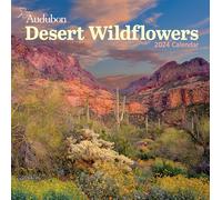 Audubon Desert Wildflowers Wall Calendar 2024: A Visual Delight for Nature Lovers