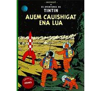 Auem cauishigat ena Lua (Es Aventures de Tintin, Band 3)