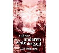 Auf der anderen Seite der Zeit