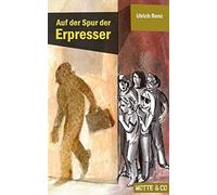 Auf der Spur der Erpresser: Motte and Co 01, Renz 9783945090015 Free Shipping.