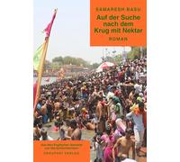 Auf der Suche nach dem Krug mit Nektar: Roman