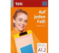 Auf jeden Fall!: Deutsch A1.2 Kurs- und Arbeitsbuch