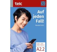Auf jeden Fall! Deutsch A2.2 Kurs- und Arbeitsbuch