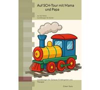 Auf Sch-Tour mit Mama und Papa