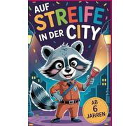 Auf Streife in der City. Tierische Helden im Einsatz - Patrouille der Tiere - Ausmalspaß in der Stadt. Ein tierisches Ausmalbuch. Tierpolizei und Freunde - Malbuch für kleine Entdecker
