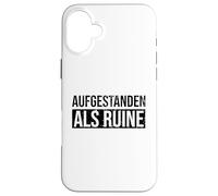Aufgestanden Als Ruine Funny German DDR Pun Case for iPhone 16 Plus