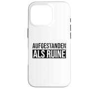 Aufgestanden Als Ruine Funny German DDR Pun Case for iPhone 16 Pro