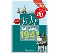 Aufgewachsen in der DDR - Wir vom Jahrgang 1941, Grunert, Carius.