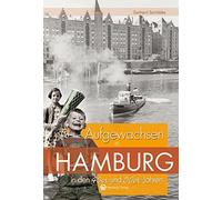 Aufgewachsen in Hamburg in den 40er und 50er Jahren, Schottke 9783831318674.