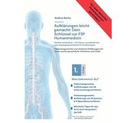 Aufklärungen leicht gemacht: Mit Erfolg zur FSP Humanmedizin: Patientengerechte und einfache Aufklärungen