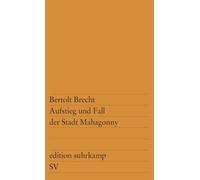 Aufstieg und Fall der Stadt Mahagonny: Oper