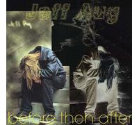 Aug, Jeff - Before Then After