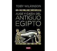 Auge y caída del antiguo Egipto (Historia)