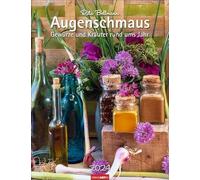 Augenschmaus Kalender 2024. Hochwertiger Wandkalender mit zauberhaften Kräuter- und Gewürzarrangements und wissenswerten Informationen für ... 30x39 cm.: Gewürze und Kräuter rund ums Jahr