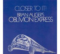 Auger, Brian Oblivion Express - Closer to It