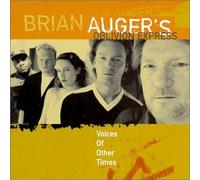 Auger, Brian Oblivion Express - Voices of Other Times
