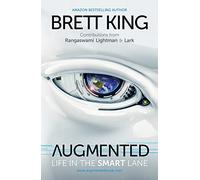 Augmented: Life in the Smart Lane