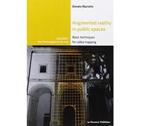 Augmented Reality in public spaces. Basic Techniques for video mapping