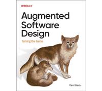 Augmented Software Design : Taming the Genie