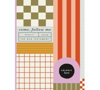 August 2026 | Come, Follow Me | Colorly Love