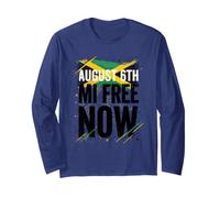 August 6th Mi Free Now Flag of Jamaica Happy Independence Long Sleeve T-Shirt