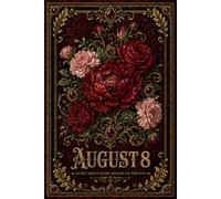 August 8 Birthday Journal: Every Great Story Begins on This Day | 6×9 Lined Notebook | 120 Pages | Personalized Birthday Gift